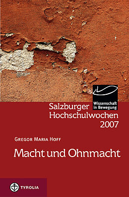 Paperback Salzburger Hochschulwochen / Macht und Ohnmacht von Gregor Maria Hoff