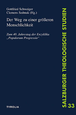 Paperback Der Weg zu größerer Menschlichkeit von Gottfried Schweiger, Clemens Sedmak