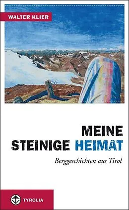 E-Book (epub) Meine steinige Heimat von Walter Klier