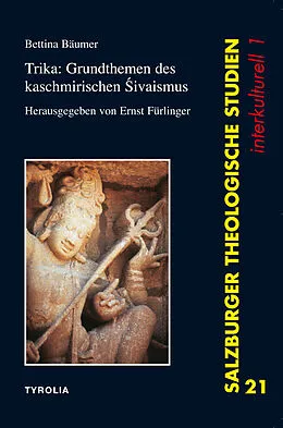 E-Book (epub) Trika: Grundthemen des Kaschmirischen Sivaismus von Bettina Bäumer
