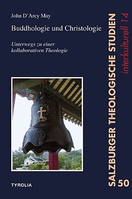Paperback Buddhologie und Christologie von John D`Arcy May