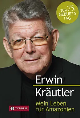 E-Book (epub) Mein Leben für Amazonien von Erwin Kräutler