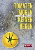 E-Book (epub) Tomaten mögen keinen Regen von Sarah Michaela Orlovský