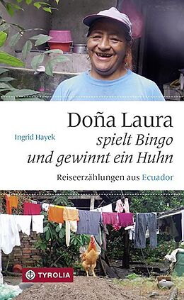 Kartonierter Einband Dona Laura spielt Bingo und gewinnt ein Huhn von Ingrid Hayek