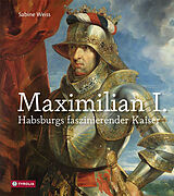 Fester Einband Maximilian I. von Sabine Weiss