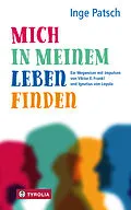 E-Book (epub) Mich in meinem Leben finden von Inge Patsch