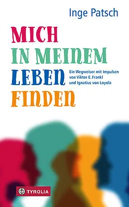 E-Book (epub) Mich in meinem Leben finden von Inge Patsch