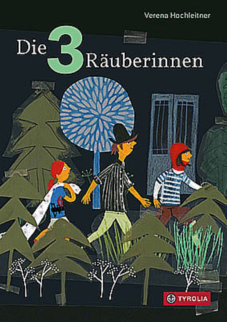 Die drei Räuberinnen