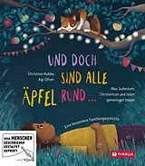 Fester Einband Und doch sind alle Äpfel rund von Christine Hubka