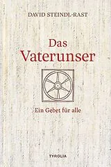 Fester Einband Das Vaterunser von David Steindl-Rast