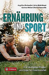 Kartonierter Einband Ernährung und Sport von Angelika Kirchmaier, Heinz Bédé-Kraut, Corinna Welser