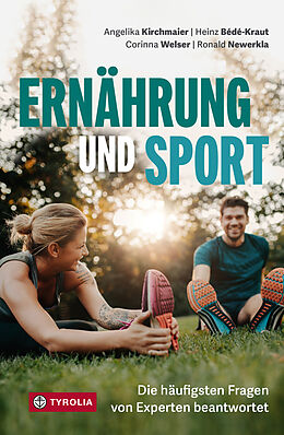 E-Book (epub) Ernährung und Sport von Angelika Kirchmaier, Heinz Bédé-Kraut, Corinna Welser