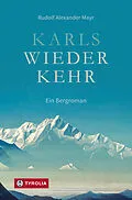 E-Book (epub) Karls Wiederkehr von Rudolf Alexander Mayr