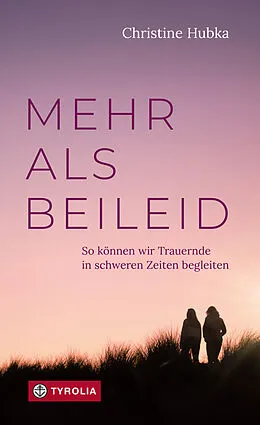 E-Book (epub) Mehr als Beileid von Christine Hubka