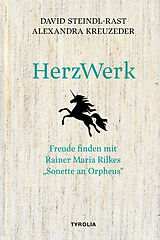 Fester Einband HerzWerk von David Steindl-Rast, Alexandra Kreuzeder