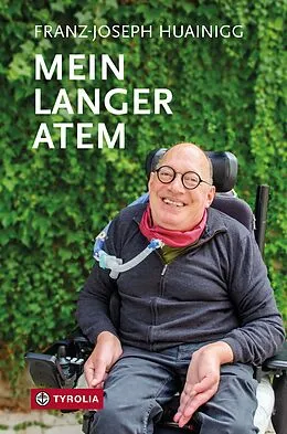 E-Book (epub) Mein langer Atem von Franz-Joseph Huainigg