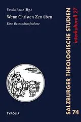 Kartonierter Einband Wenn Christen Zen üben von 