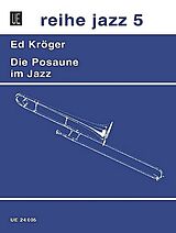 Ed Kroeger Notenblätter Die Posaune im Jazz