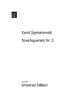 Karol Szymanowski Notenblätter Streichquartett Nr.2 op.56