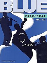 James Rae Notenblätter Blue Saxophone für Saxophon und