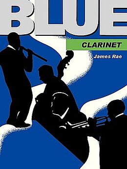 James Rae Notenblätter Blue Clarinet