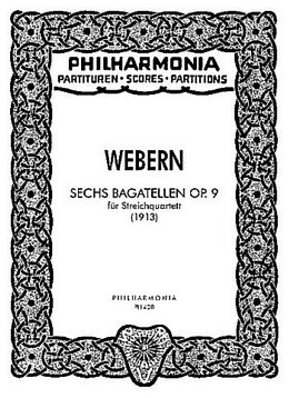 Anton von Webern Notenblätter 6 Bagatellen op.9