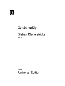 Zoltan Kodaly Notenblätter 7 Klavierstücke op.11