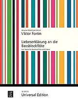 Viktor Fortin Notenblätter Liebeserklärungen an die Bassblockflöte