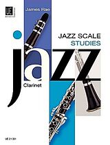 James Rae Notenblätter Jazz Scale Studiesfor clarinet
