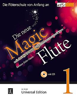 Geheftet Die neue Magic Flute 1 mit CD, für Flöte von 