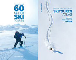 Kartonierter Einband 60 Super Skitouren + Skitourenatlas (Kombipaket) von Thomas Neuhold, Clemens M. Hutter