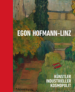 Fester Einband Egon Hofmann-Linz (18841972) von Andrea Bina, Michaela Nagl