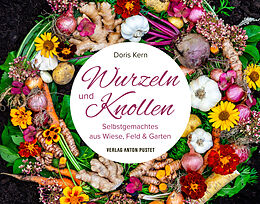 Livre Relié Wurzeln und Knollen de Doris Kern