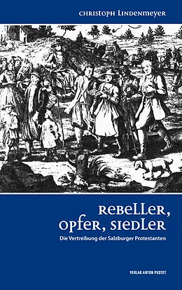 E-Book (epub) Rebeller, Opfer, Siedler von Christoph Lindenmeyer