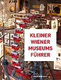 E-Book (epub) Kleiner Wiener Museumsführer von Thomas Trescher