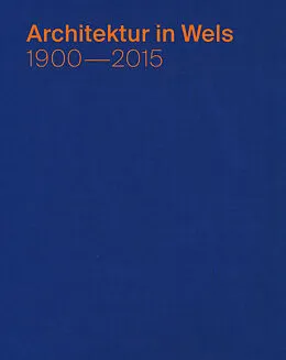 E-Book (epub) Architektur in Wels von Lorenz Potocnik, Stefan Groh