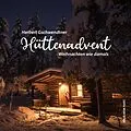 E-Book (epub) Hüttenadvent von Herbert Gschwendtner