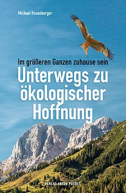 E-Book (epub) Unterwegs zu ökologischer Hoffnung von Michael Rosenberger