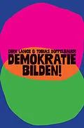 E-Book (epub) Demokratie bilden! von Tobias Doppelbauer, Dirk Lange