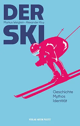 E-Book (epub) Der Ski von Alexander Kluy, Markus Weiglein
