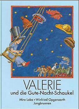 Fester Einband Valerie und die Gute-Nacht-Schaukel von Mira Lobe