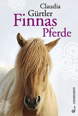 Fester Einband Finnas Pferde von Claudia Gürtler