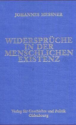 Widersprüche in der menschlichen Existenz