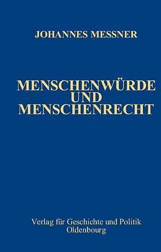 Ausgewählte Werke / Menschenwürde und Menschenrecht