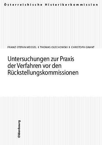 Untersuchungen zur Praxis der Verfahren vor den Rückstellungskommissionen