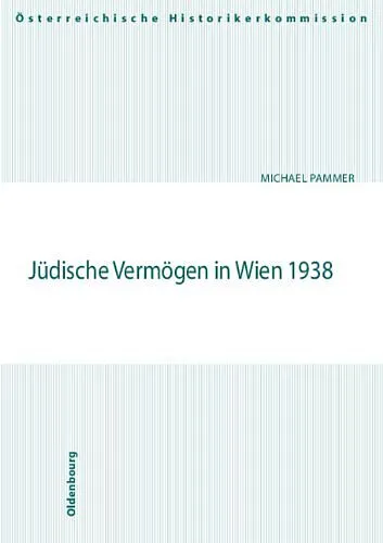Jüdische Vermögen in Wien 1938