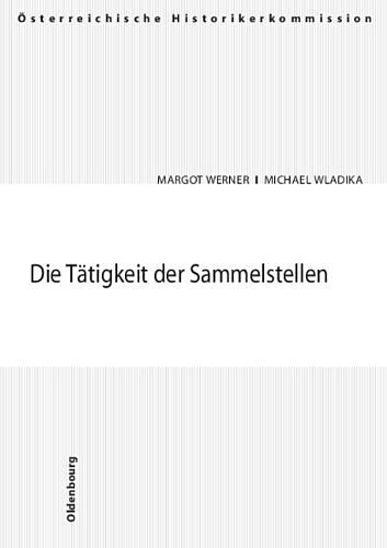 Die Tätigkeit der Sammelstellen