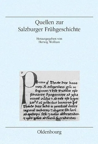 Quellen zur Salzburger Frühgeschichte