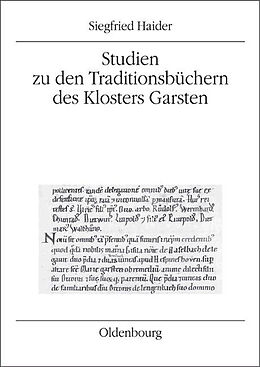 Kartonierter Einband Studien zu den Traditionsbüchern des Klosters Garsten von Siegfried Haider