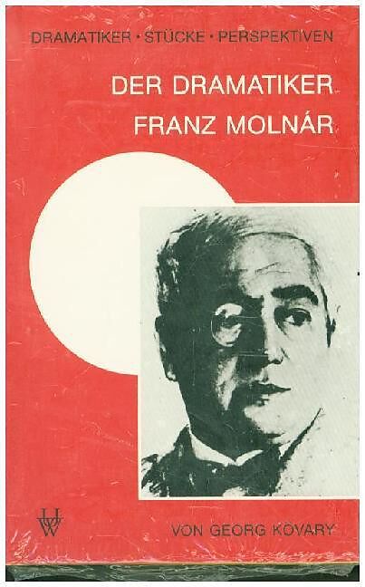 Der Dramatiker Franz Molnár